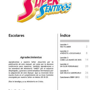 EBDV SUPERSENTIDOS – NIVEL ESCOLAR